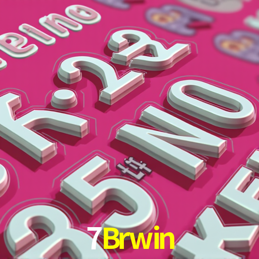 7Brwin